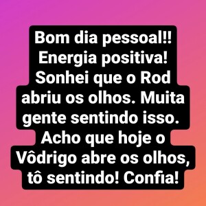 Irmão de Rodrigo Mussi explica que sonhou que ex-BBB abria os olhos e se recuperava após acidente