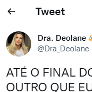 Deolane Bezerra insinuou perseguição política: 'Até o final do ano, vai ser um B.O. atrás do outro que eu sei. Só digo uma coisa: faz o L!'