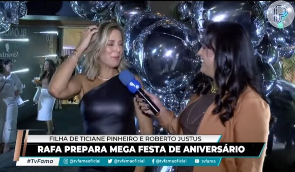 Ticiane Pinheiro falou ao TV fama que já 'ganhou uns cabelos brancos' devido à festa de 15 anos de Rafa Justus.