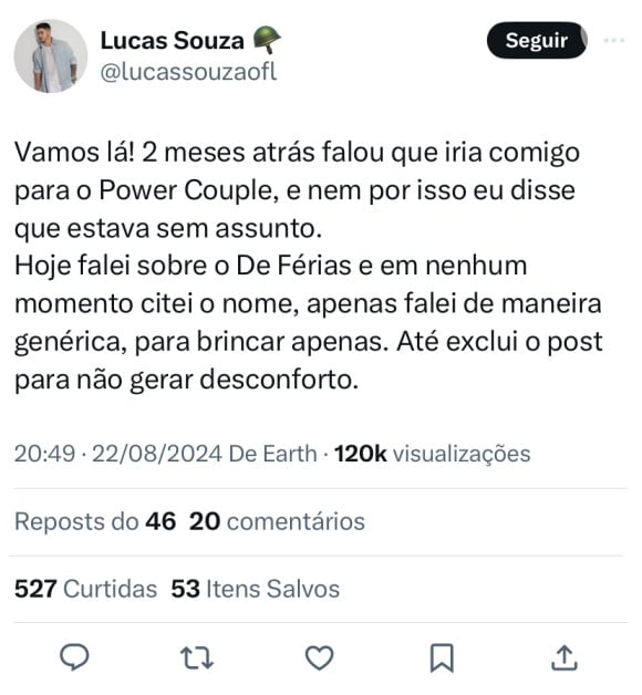 Lucas Souza rebateu: 'Em nenhum momento citei o nome, apenas falei de maneira genérica, para brincar apenas. Até exclui o post para não gerar desconforto'