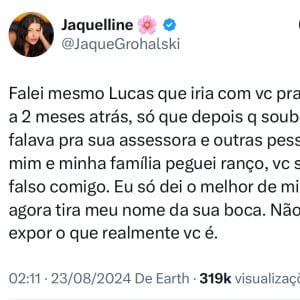 Jaquelline x Lucas Souza: 'Peguei ranço, você foi falso comigo. Tira meu nome da sua boca. Não tô a fim de expor o que realmente você é', disse ela