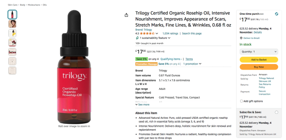 Kate Middleton usa o Certified Organic Rosehip Oil, da marca Trilogy, que custa 17 euros na Europa. Quando imporado, o preço chega a R$ 355