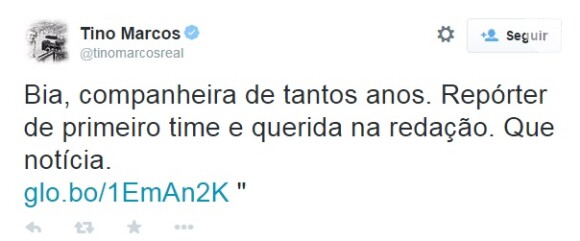Tino Marcos, que se afastou das transmissões dos jogos da Seleção Brasileira, também usou o Twitter para falar sobre a perda da jornalista da TV Globo