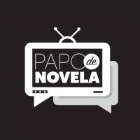 'Papo de Novela': tudo sobre os capítulos e comentários sobre as tramas