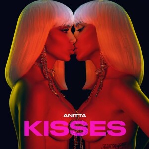 Anitta lançou 'Kisses' no começo deste mês