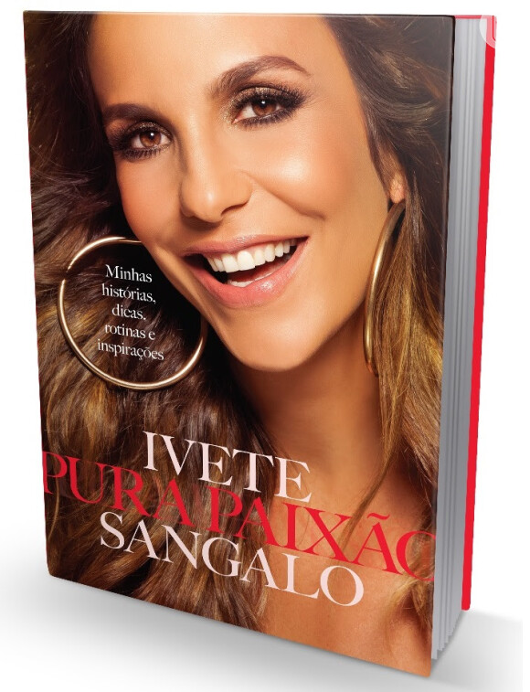 Capa da biografia 'Ivete Sangalo, Pura Paixão', biografia da cantora assinada por Jorge Velloso