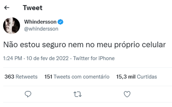 Whindersson Nunes também desabafou no Twitter: 'Não estou seguro nem no meu próprio celular'