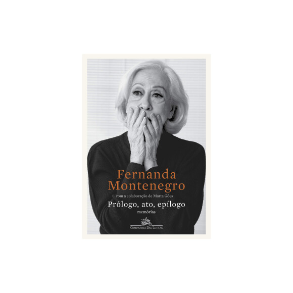 Presente para o signo de Gêmeos: o livro 'Prólogo, ato, epílogo: Memórias', de Fernanda Montenegro, é uma dica certeira