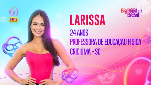 BBB 23: Larissa tem 24 anos e é professora de educação física