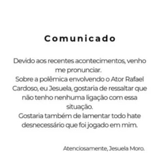 Diante das críticas que ela passou a receber, Jesuela Moro postou um comunicado negando ser a pessoa envolvida na polêmica de Rafael Cardoso.