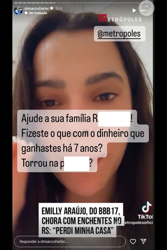 Marcos Härter atacou a ex-namorada Emilly Araujo após campeã do 'BBB 17' relatar perda da casa em tragédia das chuvas no RS: 'Ajude a sua família, r*******! Fizeste o que com o dinheiro que ganhastes há sete anos? Torrou na p******?'