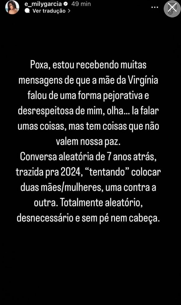 A polêmica começou quando a mãe de Virgínia disse que Emily Garcia tinha inveja dela