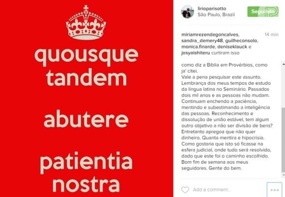 Lírio Parisotto usou sua conta de Instagram para rebater denúncia de Luiza Brunet, sua ex-companheira, à Justiça