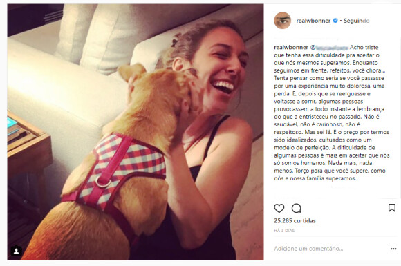 Recentemente, William Bonner usou seu Instagram para defender Natasha Dantas das críticas por seu namoro com a fisioterapeuta