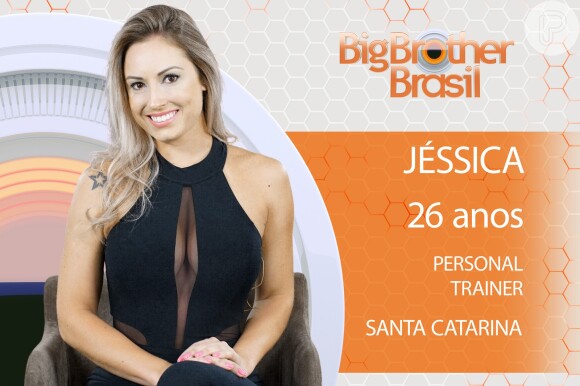 Outra sister confirmada é Jéssica, natural de Santa Catarina e personal trainer
