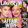 Justin Bieber e Rihanna são capa da revista 'Life & Style', que revela o romance dos dois como principal motivo do término do namoro do astro com Selena Gomez