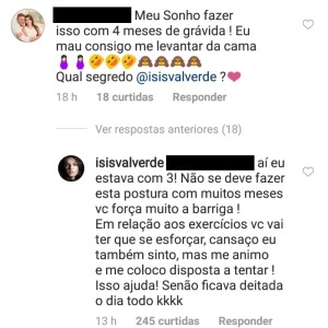 'Meu sonho fazer isso com 4 meses de grávida. Eu mal consigo me levantar da cama. Qual o segredo?', questionou uma fã a Isis Valverde no Instagram