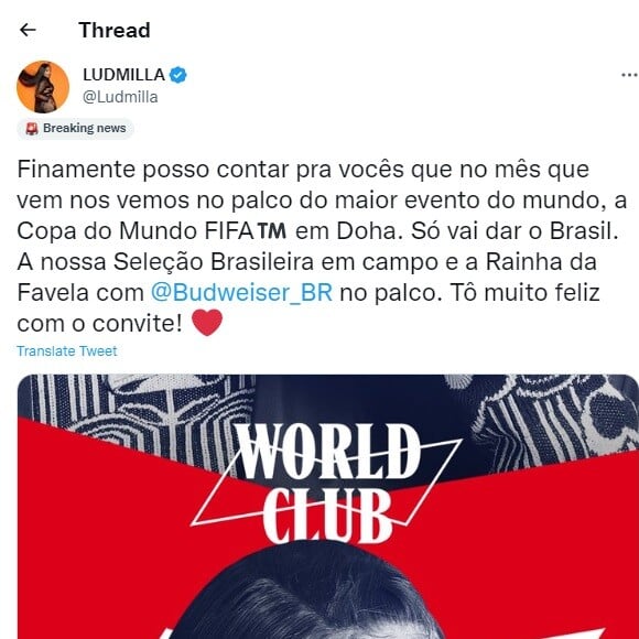 Recentemente, Ludmilla anunciou que irá cantar em um evento oficial da Copa do Mundo 2022 no Catar