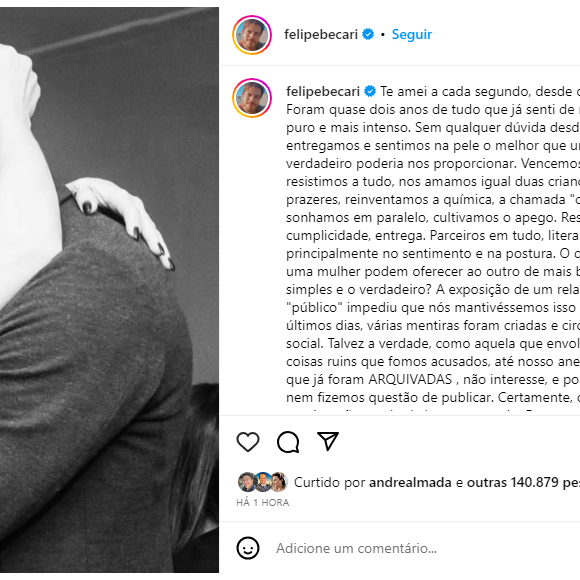 Felipe Becari, por sua vez, publicou um grande texto no Instagram para dar sua versão do término.