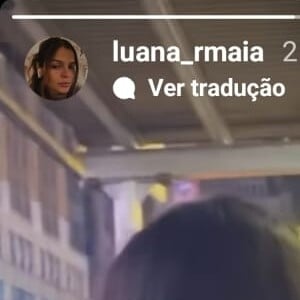 Luana ainda aproveitou o momento para reafirmar o quanto estava orgulhosa de Bruna Marquezine