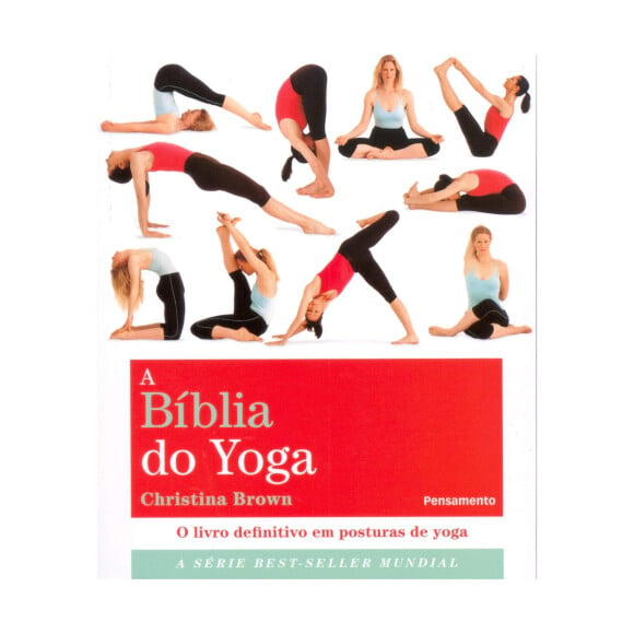 Livro A Bíblia do Yoga: O Livro Definitivo em Posturas de Yoga, Christina Brown