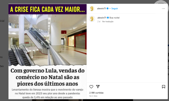 Alexandre Correa compartilhou manchete que dizia: 'Com governo Lula, vendas do comércio no Natal são as piores dos últimos anos'