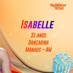 BBB 24: Isabelle está na mira do Paredão