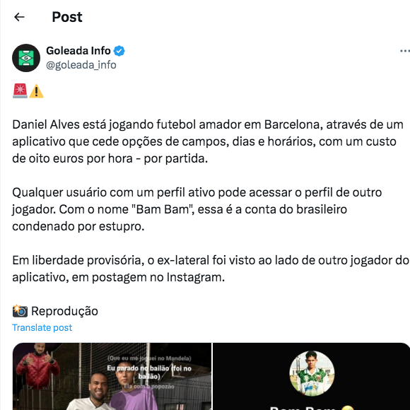 Informaçãof foi publicada pelo perfil Goleada Info no X, antigo Twitter, que também revelou uam foto de Daniel Alves em campo com um anônimo