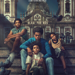 Série 'Os Quatro da Candelária' chegou à Netflix nesta quarta-feira (30)
