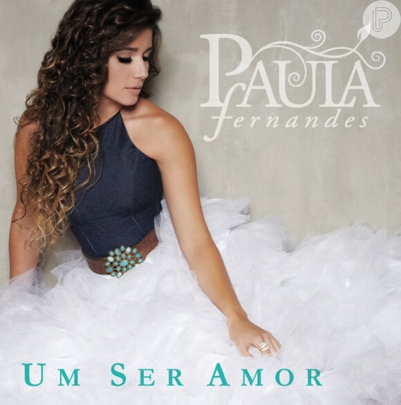 'Um Ser Amor', de Paula Fernandes, foi o terceiro CD mais vendido no Brasil em 2013