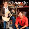 'Viva Por Mim', da dupla Victor & Leo, ficou na 15ª posição no ranking dos CDs mais vendidos