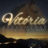 'Vitória' ficará no lugar de 'Pecado Mortal' a partir de junho