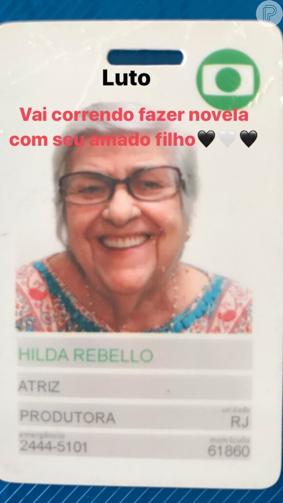 Filha de Hilda Rebello mostra crachá da atriz na TV Globo: 'Vai correndo fazer novela com seu filho amado'