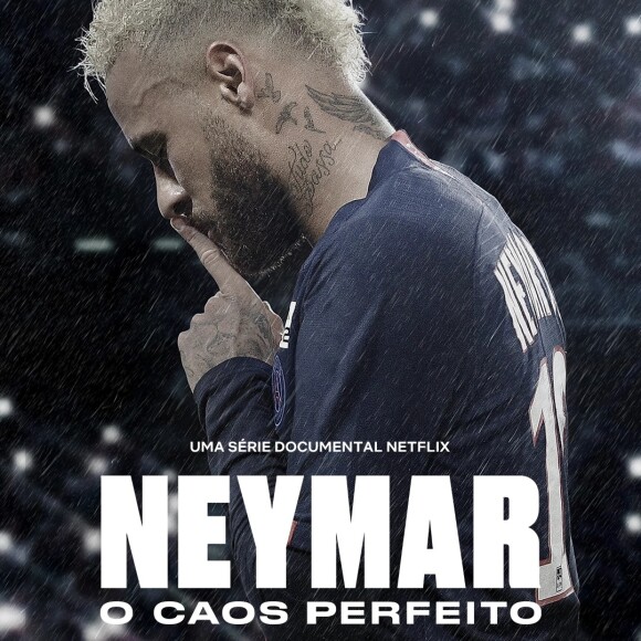 'Neymar: O Caos Perfeito': série estreou no dia 25 de janeiro na Netflix