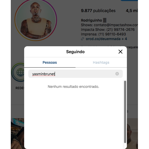 Fãs notaram que Rodriguinho também não está seguindo Yasmin Brunet, e teorizaram um bloqueio vindo da modelo