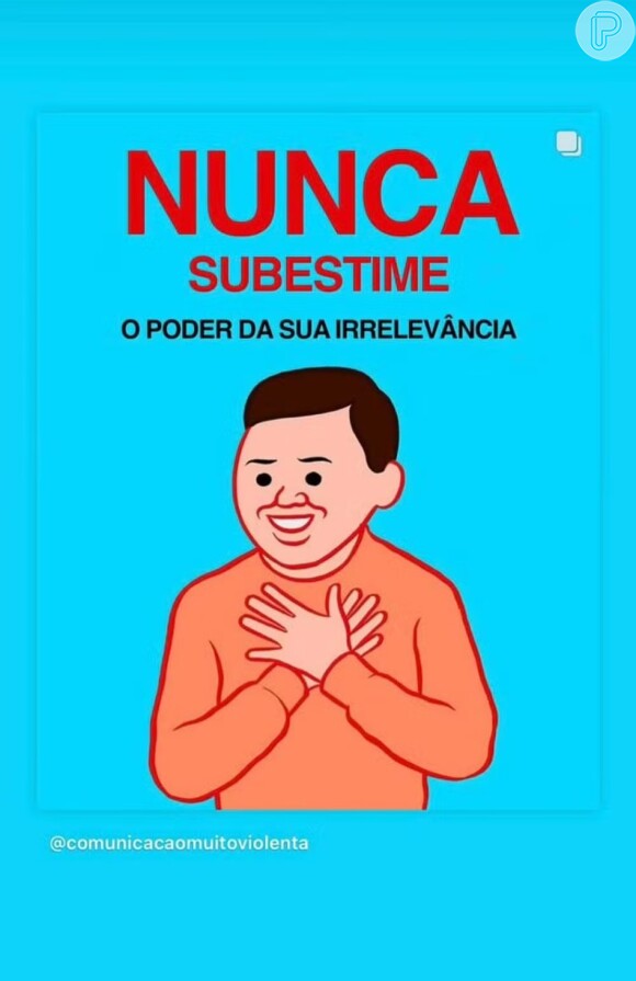 Hugo Moura publicou uma ilustração da página Comunicação Muito Violenta, com os seguintes dizeres: 'Nunca subestime o poder da sua irrelevância'