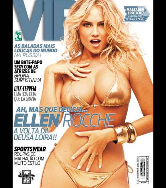 Em fevereiro de 2011, Ellen Rocche foi capa da revista 'VIP'