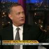 Tom Hanks contou para David Letterman sobre a doença e disse que preferiu viver com ela do que emagrecer