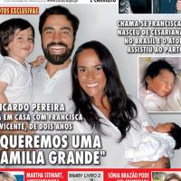 Ricardo Pereira posa com a família e apresenta a filha recém-nascida, Francisca