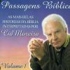 Cid Moreira está dedicado a trabalhos relacionais à Bíblia