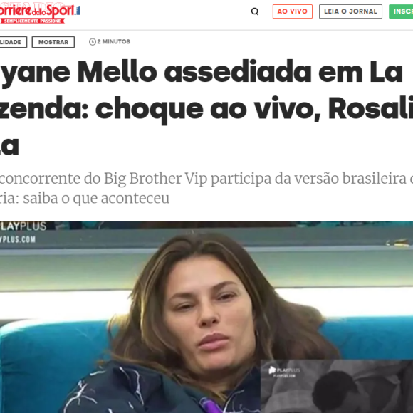 Manchetes italianas sobre 'A Fazenda 13': jornalistas repercutem amigos de Dayane Mello do 'BBB' que repudiaram assédio sofrido