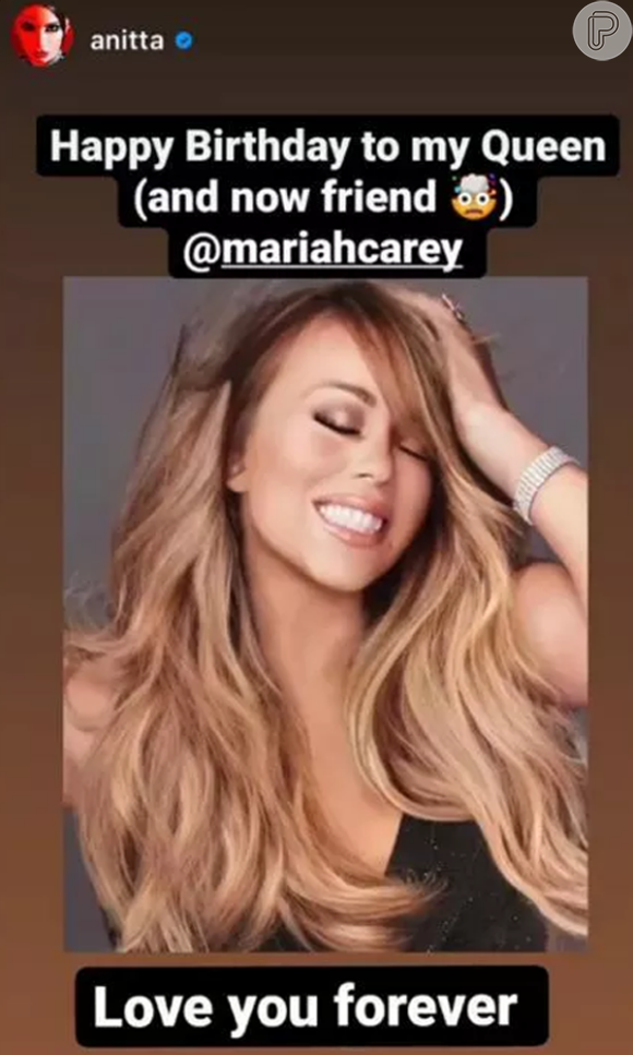 Anitta para Mariah Carey: 'Feliz aniversário [Happy birthday] para minha rainha e agora amiga'