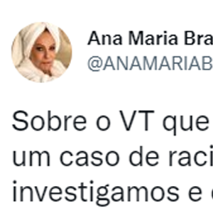 Ana Maria Braga: 'Nós já investigamos e descobrimos quem foi a responsável pelo erro, é o tipo de erro imperdoável e, por isso, ela não faz mais parte da minha equipe'