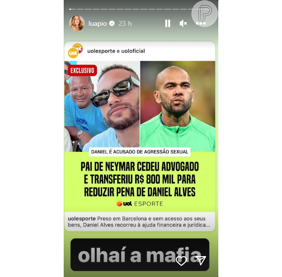 Luana Piovani detonou a notícia de que pai de Neymar tentou ajudar a tirar Daniel Alves da prisão: 'Máfia'