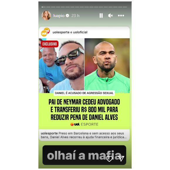Luana Piovani detonou a notícia de que pai de Neymar tentou ajudar a tirar Daniel Alves da prisão: 'Máfia'