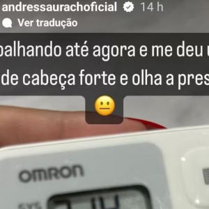 Andressa Urach mostra pressão alta após excesso de trabalho