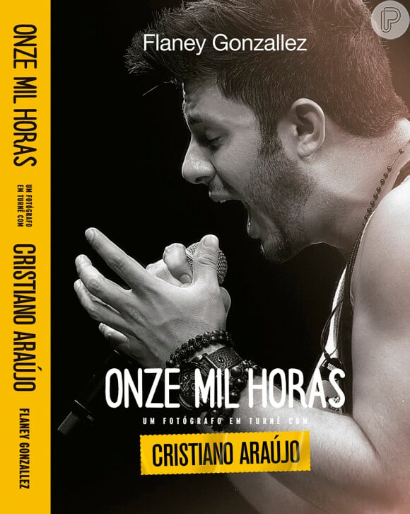 No livro 'Onze Mil Horas', o fotógrafo Flaney Gonzalles conta os bastidores das turnês de Cristiano Araújo