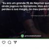 Neymar respondeu a crítica de Meunier em um comentário nas redes sociais
