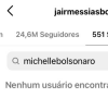 Michelle e Jair Bolsonaro ainda não voltaram a se seguir no Instagram, mesmo após os esclarecimentos