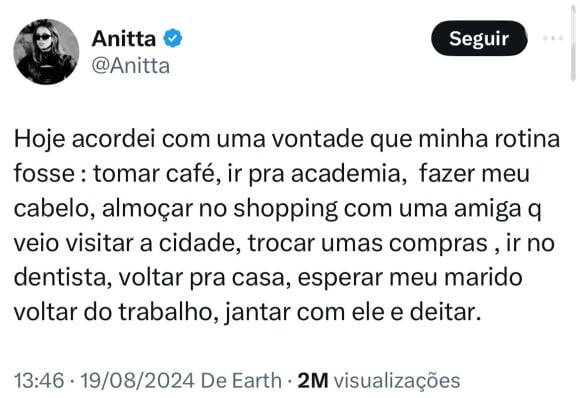 Dentre os desejos da cantora Anitta estão: tomar café, ir para academia, e trocas umas compras, por exemplo.